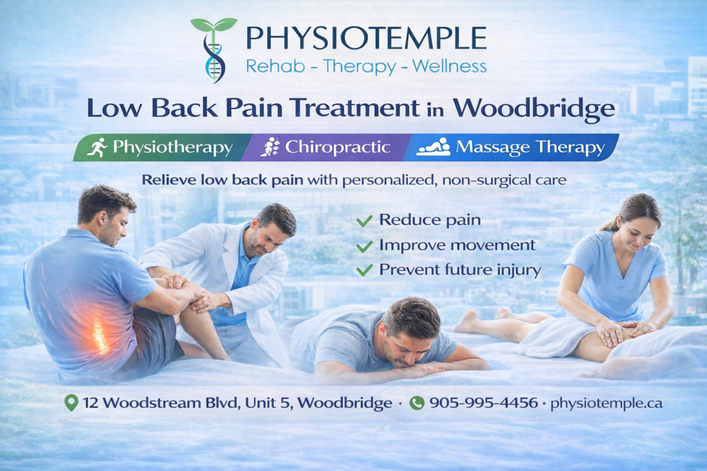 Low back pain treatment using physiotherapy, chiropractic, and massage therapy at Physiotemple Health in Woodbridge Vaughan